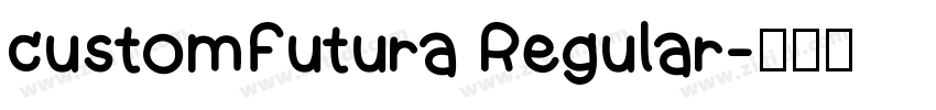 customFutura Regular字体转换